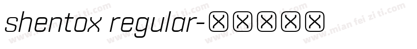 shentox regular字体转换